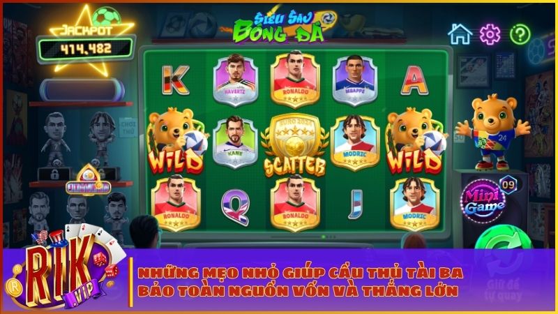 Siêu Sao Bóng Đá RIKVIP - Đấu Trường Đỉnh Cao & Chiến Thuật Săn Hũ Bạc Tỷ 3 Điều chỉnh mức cược thông minh để chinh phục đỉnh cao Jackpot RIKVIP