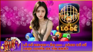 lo de rikvip 1 an 900 xo so truc tuyen